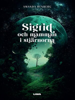 cover image of Sigrid och mamman i stjärnorna